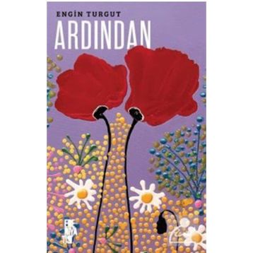 Ardından - Engin Turgut