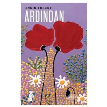 Ardından - Engin Turgut