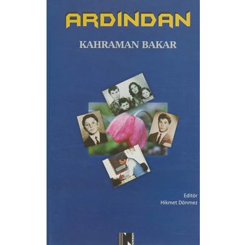 Ardından - Kahraman Bakar