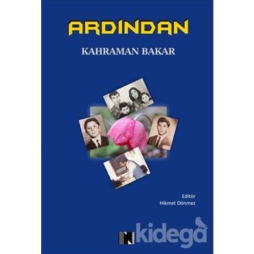 Ardından - Kahraman Bakar