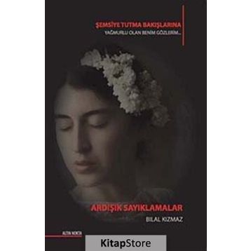 Ardışık Sayıklamalar - Bilal Kızmaz