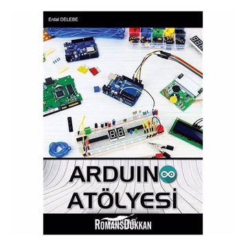 Arduino Atölye - Erdal Delebe