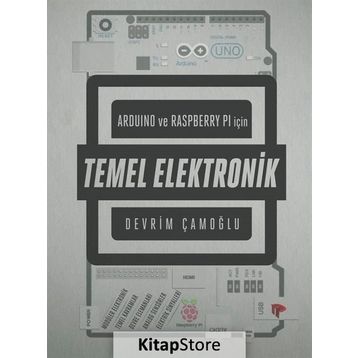 Arduino ve Raspberry PI için Temel Elektronik - Devrim Çamoğlu