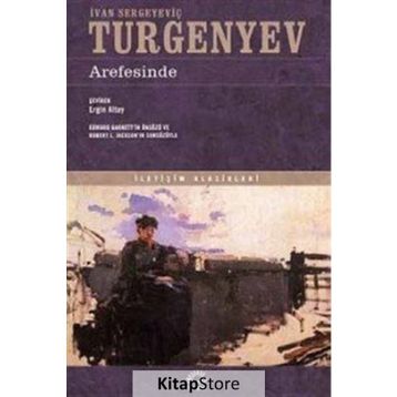 Arefesinde - İvan Sergeyeviç Turgenyev