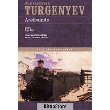 Arefesinde - İvan Sergeyeviç Turgenyev