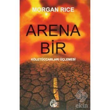 ARENA 1 - MORGAN RICE