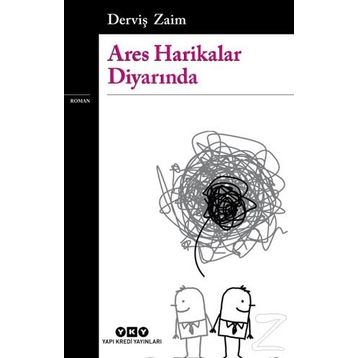 Ares Harikalar Diyarında - Derviş Zaim