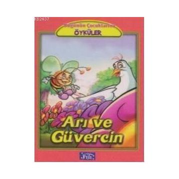 ARI VE GÜVERCIN - EZOP