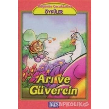 ARI VE GÜVERCIN - EZOP