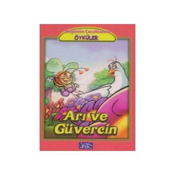 ARI VE GÜVERCIN - EZOP