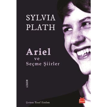 Ariel ve Seçme Şiirler - Sylvia Plath