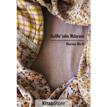 Arife'nin Rüyası - Harun Bicil