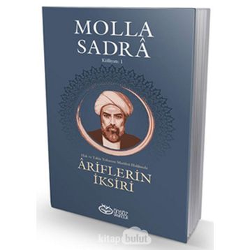 Ariflerin İksiri - Molla Sadra