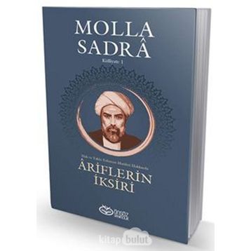 Ariflerin İksiri - Molla Sadra
