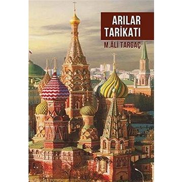 Arılar Tarikatı - Ali Targaç