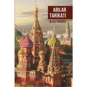 Arılar Tarikatı - Ali Targaç