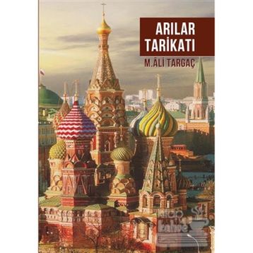 Arılar Tarikatı - Ali Targaç