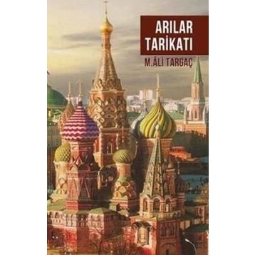 Arılar Tarikatı - Ali Targaç