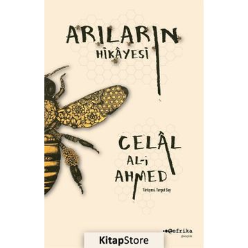 Arıların Hikayesi - Celal Al-i Ahmed