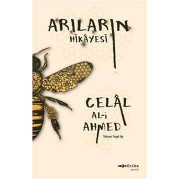 Arıların Hikayesi - Celal Al-i Ahmed