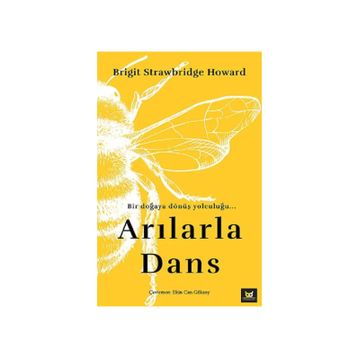Arılarla Dans - Brigit Strawbridge Howard