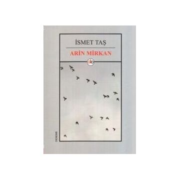 Arin Mirkan - İsmet Taş