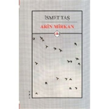 Arin Mirkan - İsmet Taş