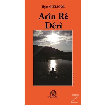 Arin Re Deri - İlyas Gizligöl