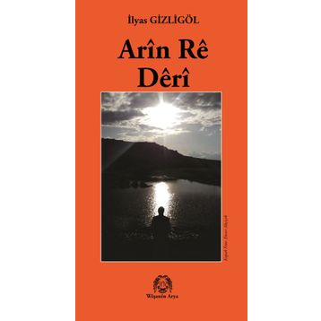 Arin Re Deri - İlyas Gizligöl