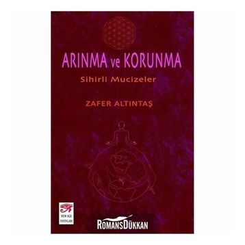Arınma Ve Korunma - Zafer Altıntaş