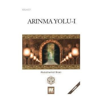 ARINMA YOLU I - ABDÜLHAMİD BILALI