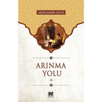 ARINMA YOLU I - ABDÜLHAMİD BILALI
