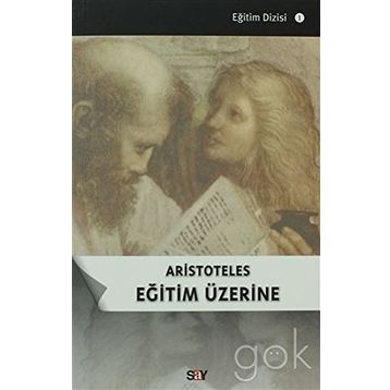 ARISTOTELES EĞITIM ÜZERINE - GENEL