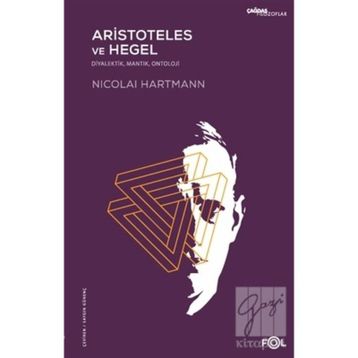 Aristoteles ve Hegel - Nicolai Hartmann
