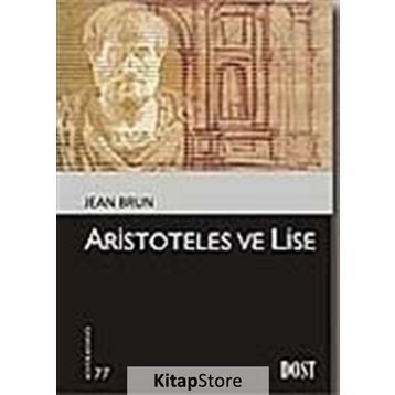 ARISTOTELES VE LISE - JEAN BRUN