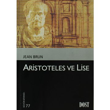 ARISTOTELES VE LISE - JEAN BRUN
