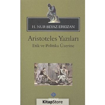 ARISTOTELES YAZILARI -FEMINIZM VE ARISTOTELESÇI FEMINIZM ÜZERİNE - HATICE NUR ERKIZAN
