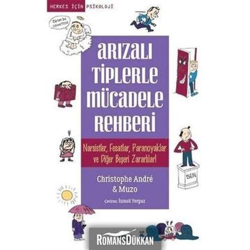 Arızalı Tiplerle Mücadele Rehberi - Christophe Andre Muzo