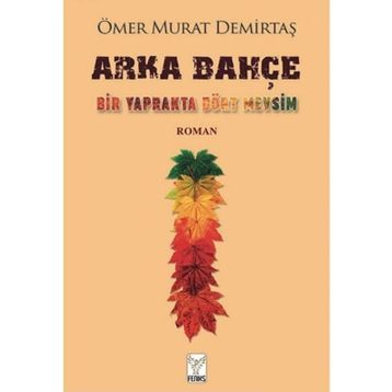 Arka Bahçe - Bahadır Kaan Özütam