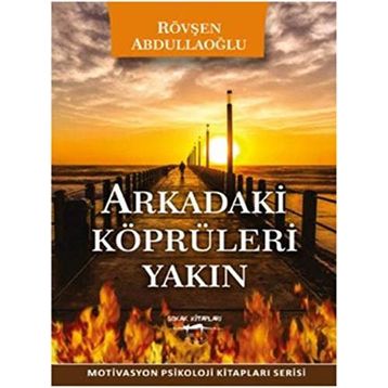 Arkadaki Köprüleri Yakın - Rövşen Abdullaoğlu