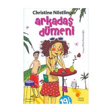 Arkadaş Dümeni - Nöstlinger