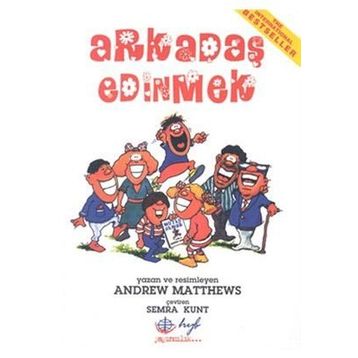 ARKADAŞ EDINMEK - ANDREW MATTHEWS