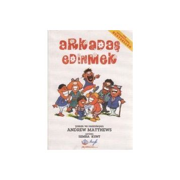 ARKADAŞ EDINMEK - ANDREW MATTHEWS