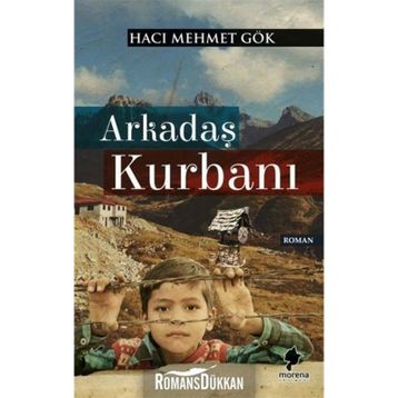 Arkadaş Kurbanı - Hacı Mehmet Gök