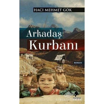 Arkadaş Kurbanı - Hacı Mehmet Gök