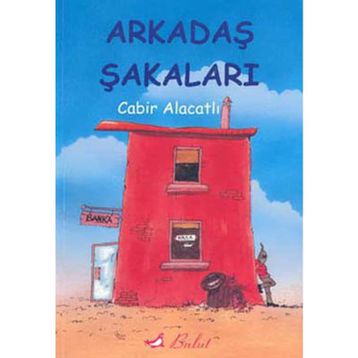 ARKADAŞ ŞAKALARI - CABIR ALACATLI