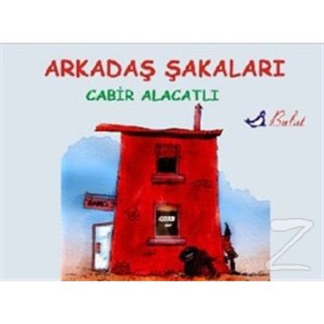 ARKADAŞ ŞAKALARI - CABIR ALACATLI