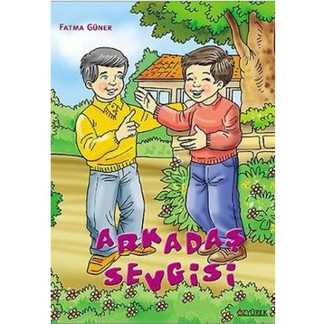 ARKADAŞ SEVGISI - FATMA GÜNER
