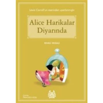 Arkadaş Yayınları Alice Harikalar Diyarında