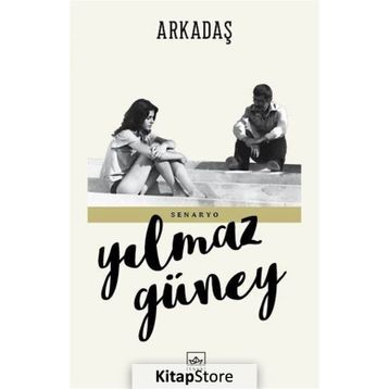 ARKADAŞ - YILMAZ GÜNEY